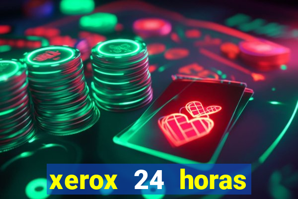 xerox 24 horas porto alegre